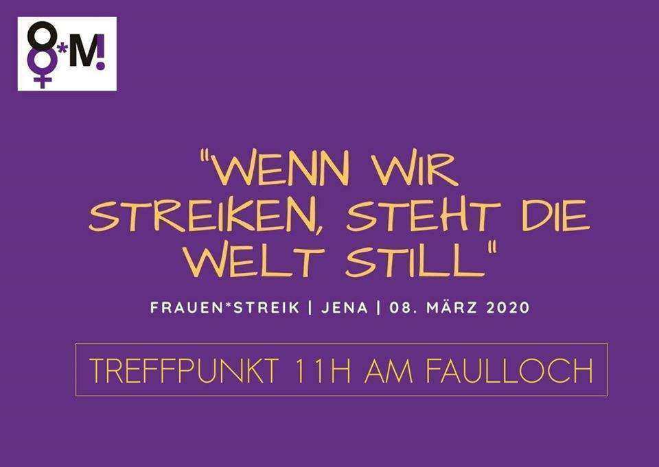 Frauen*streik-Aktionstag! Wenn wir streiken, steht die Welt still! So. 08.03.2020