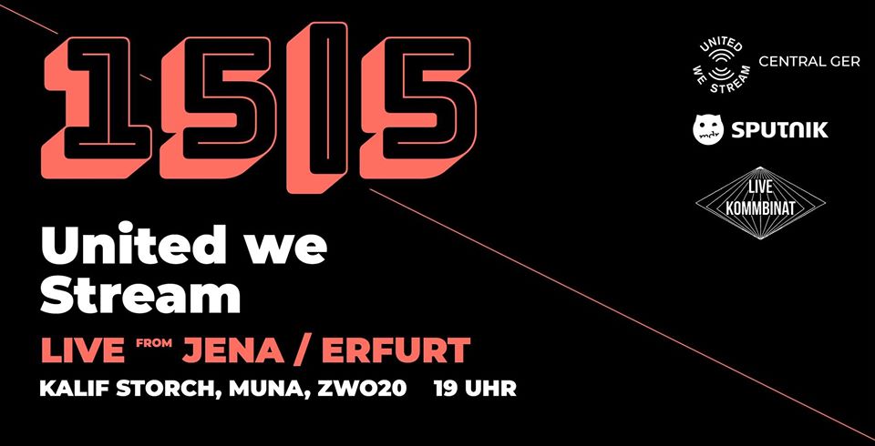 United We Stream | live from Jena x Erfurt