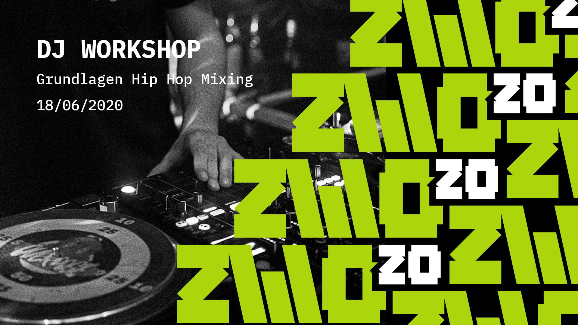 ZWO20 • DJ Workshop • Hip Hop