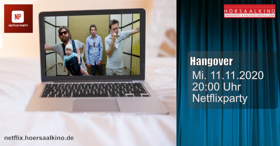 Hangover - Netflix Party || Onlineveranstaltung Hörsaalkino Jena e.V.
