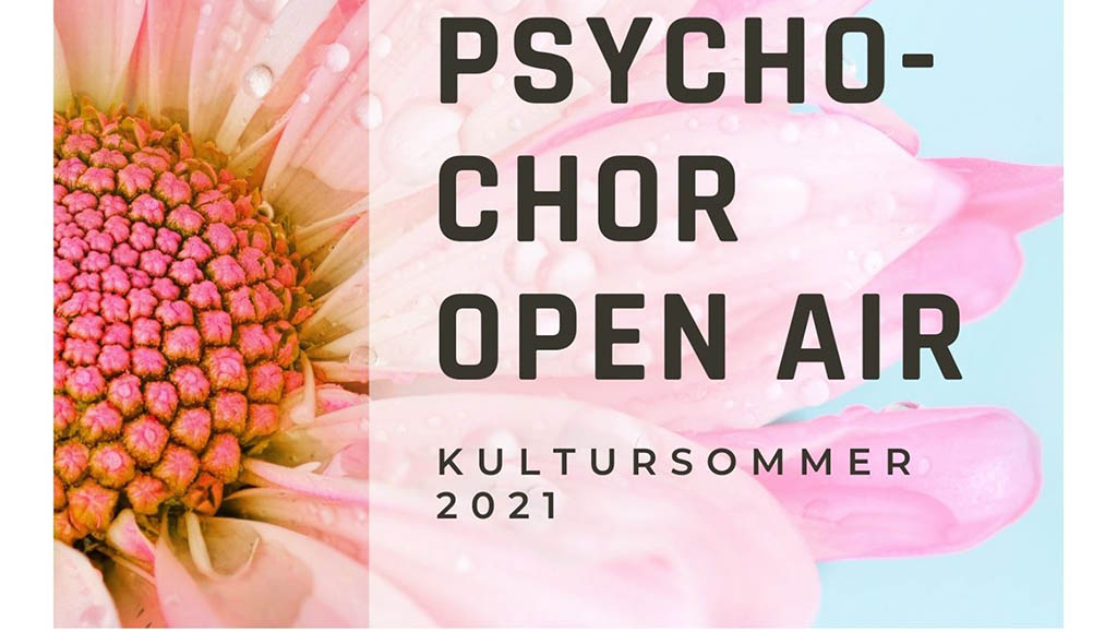 Psycho-Chor Jena Open Air - Jenaer Kultursommer 2021
