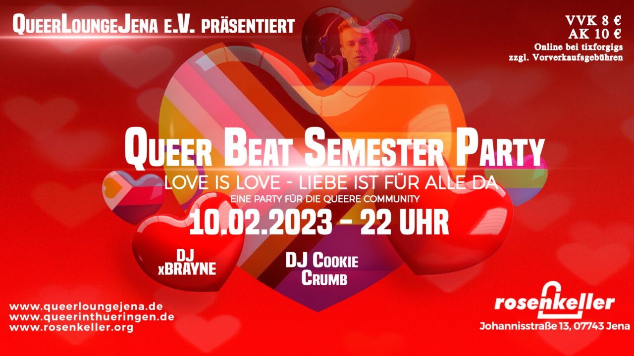 FREITAG, 10. FEBRUAR 2023 VON 22:00 BIS 04:00 Queer Beat Semester Party Rosenkeller e.V. Jena, Gfx: QueerLounge Jena
