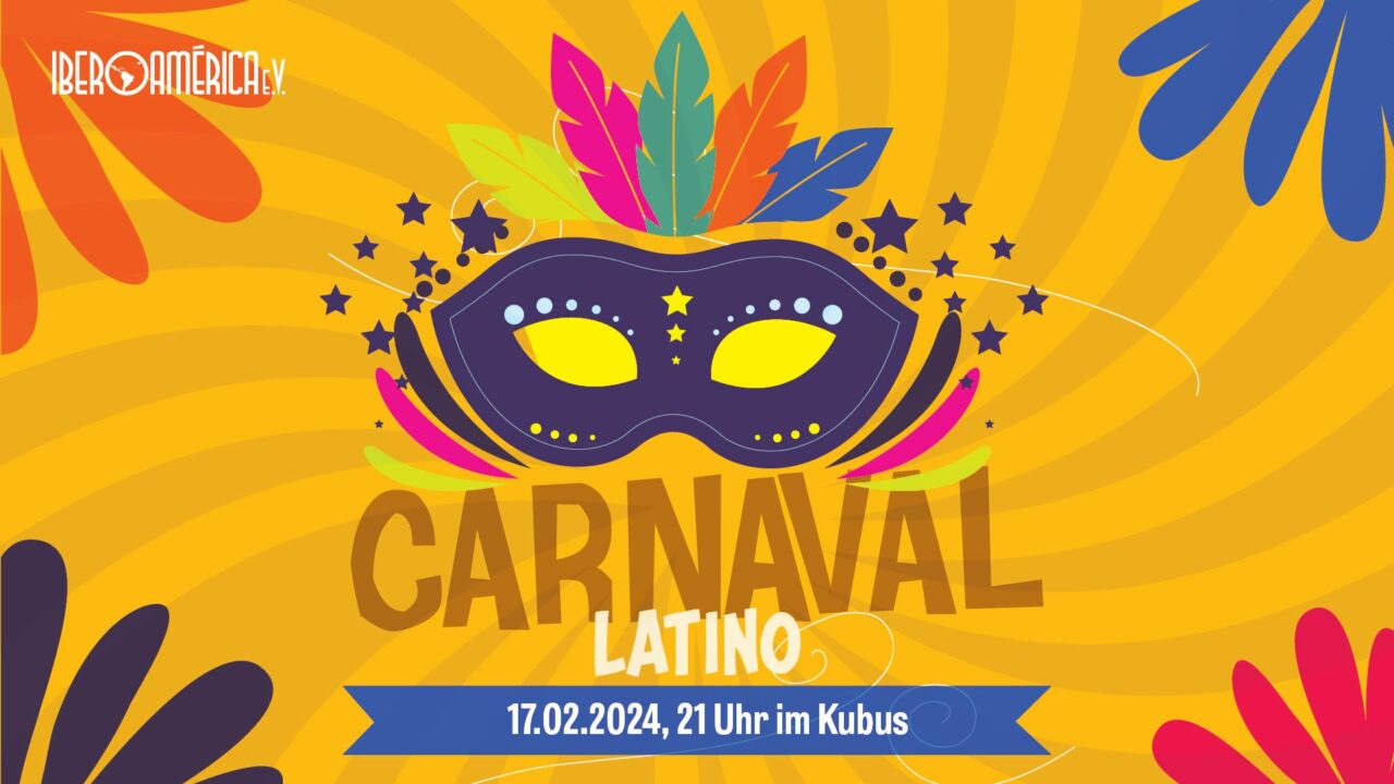 Carnaval Latino am Samstag im Kubus Jena ab 21.00 Uhr
