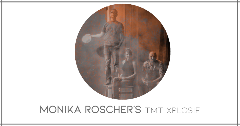 Monika Roscher´s TMT xplosif 05.10.2024 im Kulturbahnof Jena