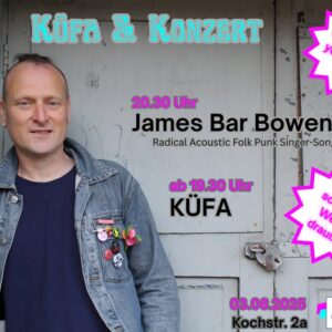 Küfa & Konzert - James Bar Bowen UK 03/06/25 Café Wagner Jena, Gfx. FB Eventbanner Café Wagner Jena