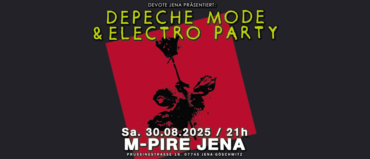 Depeche Mode & Electro-Party im M-Pire Club Jena