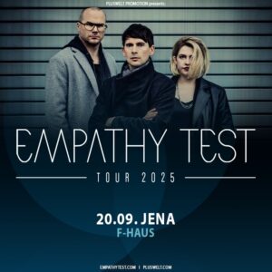 Empathy Test live in Jena Synthpop-Event im F-Haus 20.09.25, Foto: Fb-Eventbanner F-HAUS Jena & PLUSWELT PROMOTION