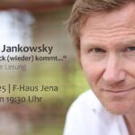 Roland Jankowsky live – Krimilesung in Jena 17.09.2025, Fotografik / FB-Eventbanner Appel & Rompf GmbH & Co. KG Konzertagentur und F-Haus Jena