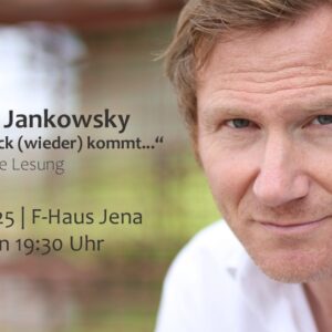 Roland Jankowsky live – Krimilesung in Jena 17.09.2025, Fotografik / FB-Eventbanner Appel & Rompf GmbH & Co. KG Konzertagentur und F-Haus Jena