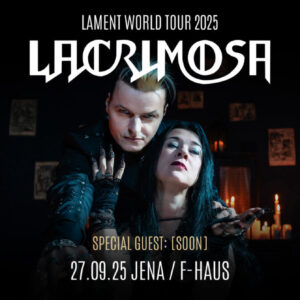 Lacrimosa live in Jena – Lament Tour 2025 im F-Haus, FB-Eventbanner F-Haus Jena