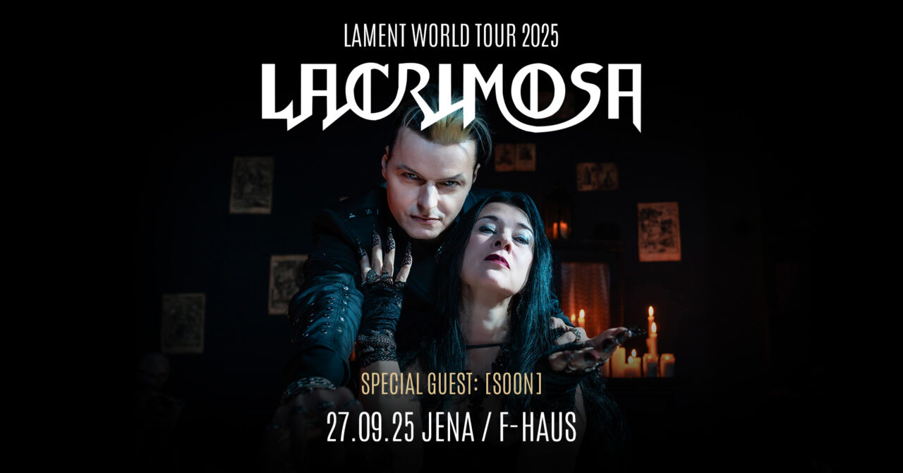 Lacrimosa live in Jena – Lament Tour 2025 im F-Haus, FB-Eventbanner F-Haus Jena