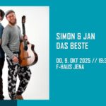 Simon & Jan live in Jena – Das Beste am 09.10.2025, Foto: Fb-Eventbanner, Agentur SchwarzLufft für F-Haus Jena