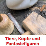 02.07.2025 bis 04.07.2025 TIERE, KÖPFE UND FANTASIEFIGUREN BILDHAUEREI, Fotografiik - WS. Künstlerische Abendschule Jena