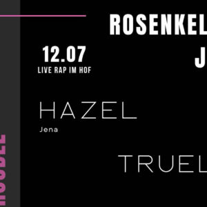 Live-Rap im Hof vom Rosenkeller Jena: Triple Trouble mit TrueLu, HazeL und Borni am 12.07. – Beats, Botschaft & Subkultur ab 19 Uhr. Eintritt 10 €. // Gfx. WS-Banner, Rose Jena