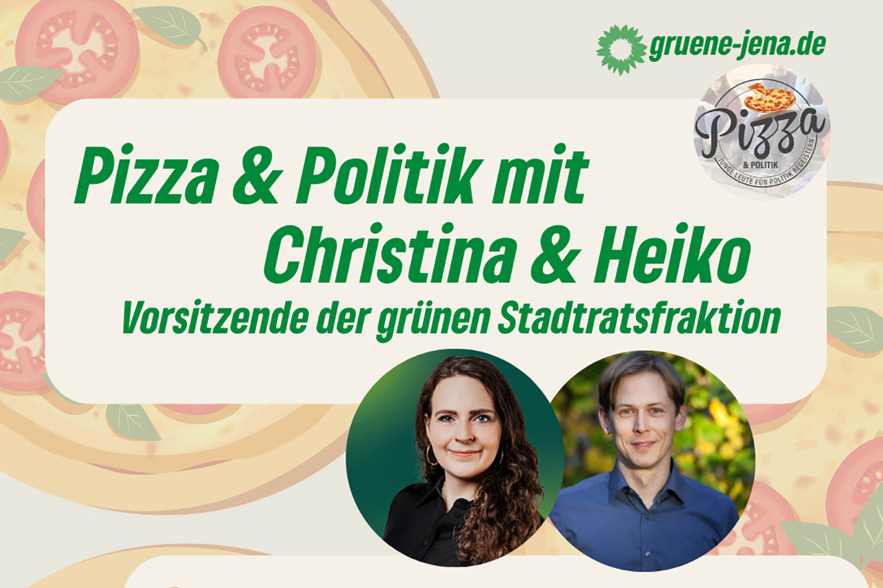 Pizza und Politik: Grüne Stadtratsfraktion lädt Jugendliche am 1.10. von 15:30 bis 17:30 Uhr in die Umweltbibliothek Jena zum Austausch über Zukunftsthemen ein. Grafik Grüne Jena