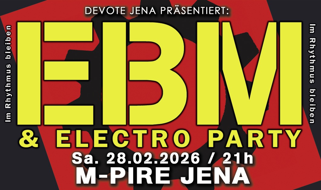Elektrisierende EBM Nacht 28.02.26 im M-Pire Jena