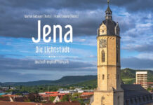 Jena – Die Lichtstadt: Neuer Farbbildband zeigt die Stadt in beeindruckenden Facetten Brillant: Bildband „Jena – Die Lichtstadt“ erscheint. Foto: Frank Liebold