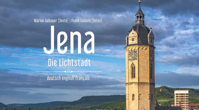 Jena – Die Lichtstadt: Neuer Farbbildband zeigt die Stadt in beeindruckenden Facetten Brillant: Bildband „Jena – Die Lichtstadt“ erscheint. Foto: Frank Liebold