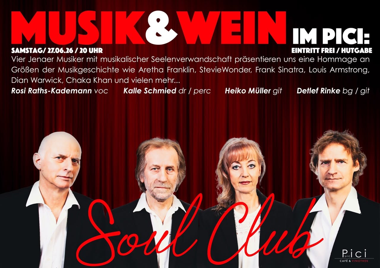 Soul Club im Pici Jena. Bewegender Musikabend am 27. Juni. Grafikflyer, Fb-Eventbanner Pici Café & Vinothek