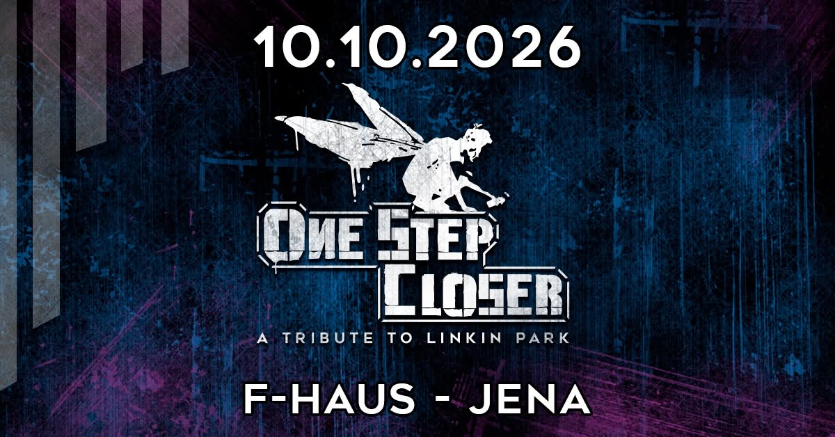One Step Closer - A Tribute to Linkin Park 10.10. F-Haus Jena