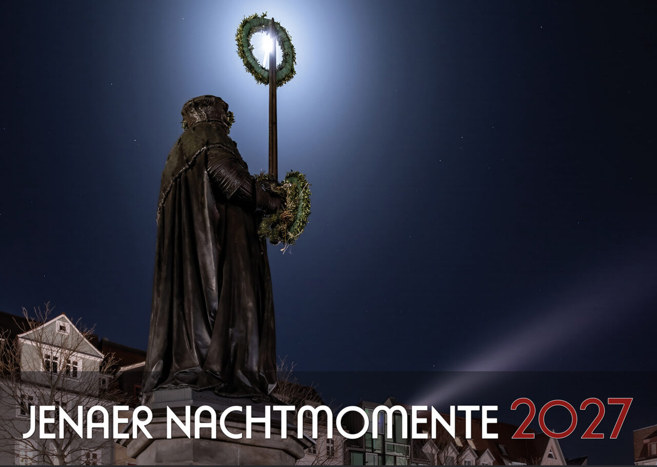 Jena Fotokalender 2027: Jenaer Nachtmomente - faszinierende Lichtblicke Jena Fotokalender 2027: Jenaer Nachtmomente - faszinierende Lichtblicke